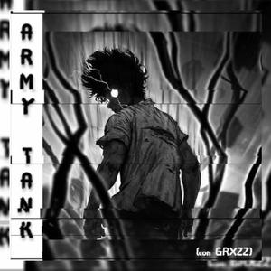ARMY TANK (feat. GRXZZ) [Explicit]