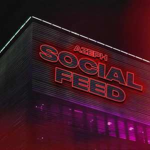 Social Feed (Explicit)