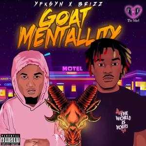 Goat Mentality (Explicit)