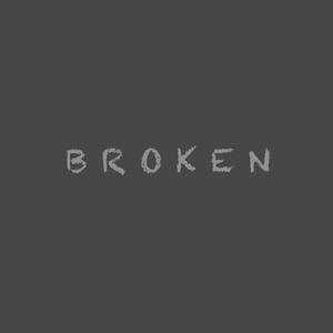 Broken (Explicit)