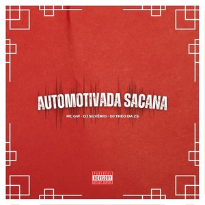 Automotivada Sacana (Explicit)