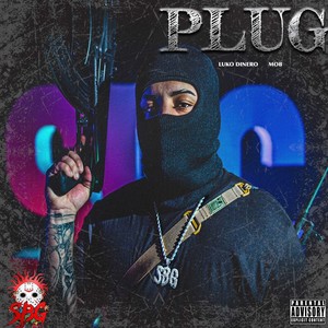 Plug (feat. Luko Dinero) [Explicit]