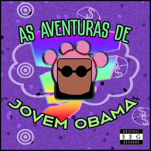 Mixtape as Aventuras de Jovem Obama (Explicit)