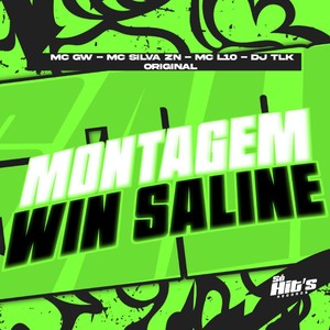 Montagem Win Saline (Explicit)