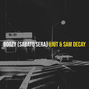 Boozy (Sabato Sera) (Explicit)