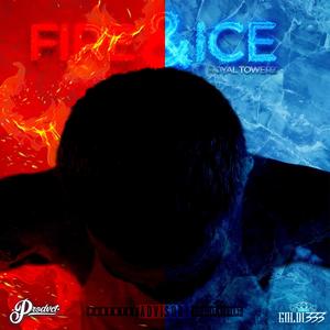 Fire & Ice (Explicit)