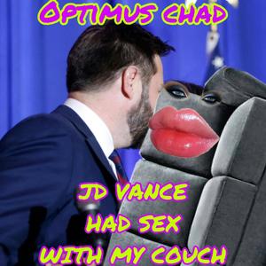 JD Vance Had Sex With My Couch (Explicit)