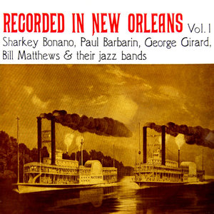 Recorded In New Orleans Volume 1