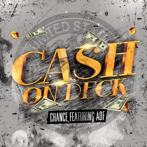 Cash On Deck(feat. ADF) (Explicit)