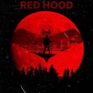 RED HOOD (Explicit)