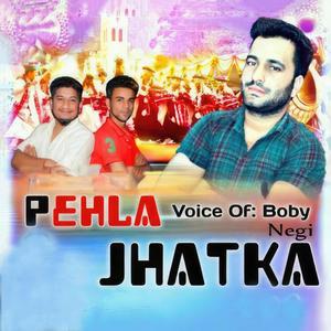 Pehla Jhatka