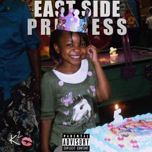 EASTSIDE PRINCESS (Explicit)