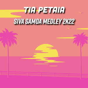 Siva Samoa Medley 2K22