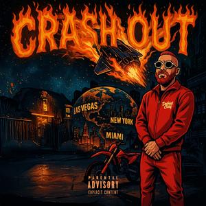 Dashius Clay - Crash Out (Explicit)