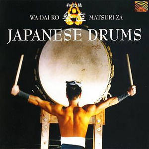 JAPAN Wadaiko Matsuriza: Japanese Drums