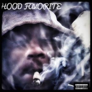 Hood Favorite (Explicit)