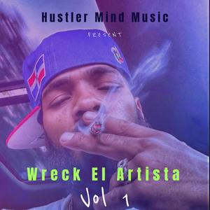 Wreck el artista vol 1 (Explicit)