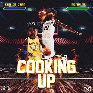 COOKING UP (Explicit)