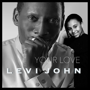 Levi John - I Cna't Stop Stop Stop