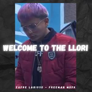 Welcome To The Llori (Explicit)