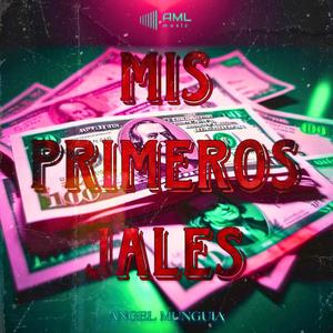 Mis Primeros Jales (Explicit)