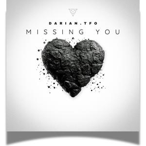 Missing You (feat. DreTheGreat)