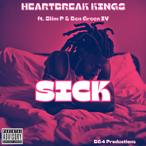 Sick (Explicit)