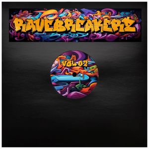 RAVEBREAKERZ 02 (Explicit)