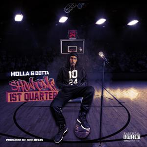 Showtime 1st Quarter (Explicit)