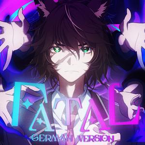 Fatal (German ver.)