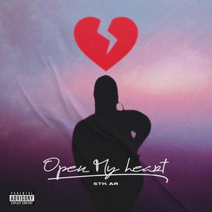 Open My Heart (Explicit)