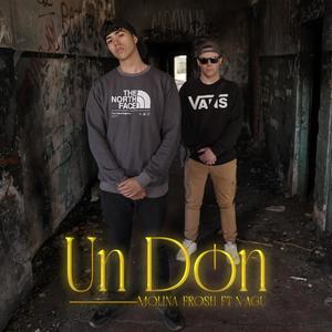 Un Don (feat. N-AGU) (Explicit)