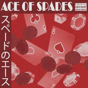 Ace of Spades (Explicit)