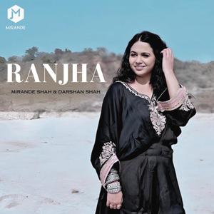 Ranjha (feat. Darshan Shah)