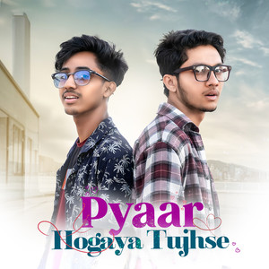 Pyaar Hogaya Tujse