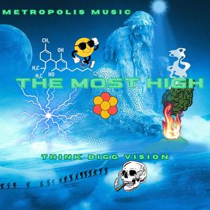 METROPOLIS MUSIC "THE MOST HIGH"