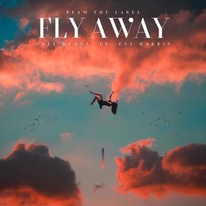 Fly Away (feat. Zay Harris) [Explicit]