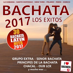 BACHATA 2017 - LOS EXITOS