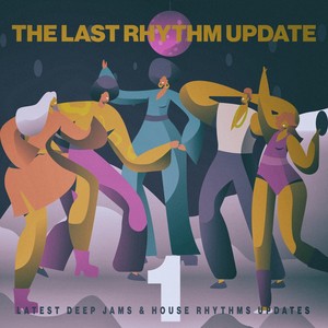 The Last Rhythm Update, Vol.1