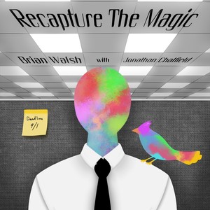 Recapture the Magic(feat. Jonathan Chatfield)