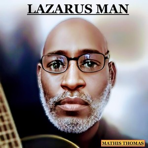 Lazarus Man