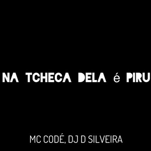 Na Tcheca Dela É Piru (Explicit)