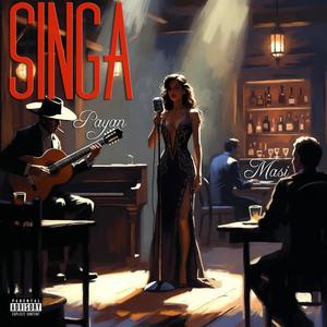 SINGA (feat. Masi) (Explicit)