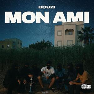 MON AMI (Explicit)