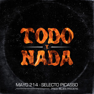 Todo y Nada (Explicit)