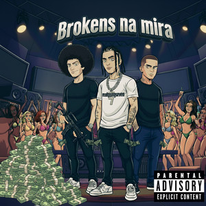 Brokens na Mira UltraSpeed (Explicit)