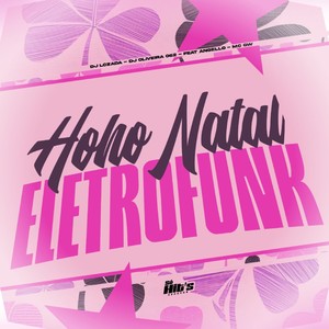 Hoho Natal Eletrofunk (Explicit)