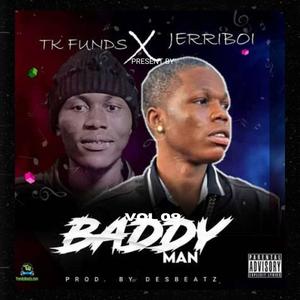 Baddy Man (feat. TK Funds)