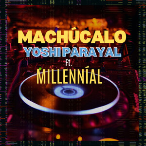 Machúcalo (Explicit)