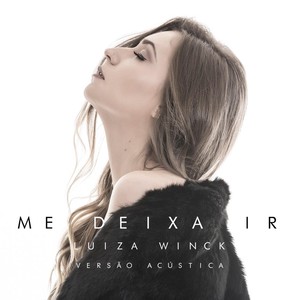 Me Deixa Ir (Acústico)